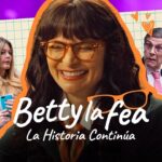 «Betty La Fea: La Historia Continúa»: el triunfal regreso a Ecomoda